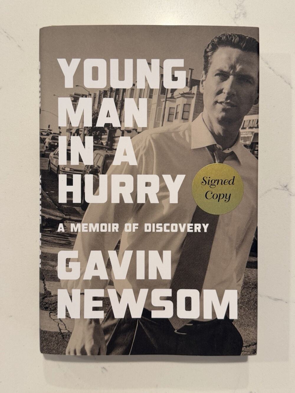 AUTOGRAPHED Gavin Newsom SIGNED Book Young Man in a Hurry: COA #1